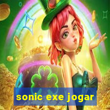 sonic exe jogar